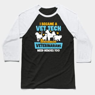 Vet Tech Veterinarian Technician Gift Baseball T-Shirt